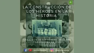 La construcción de los héroes en la historia