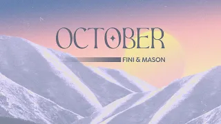 Fini & Mason - October (Music Video)