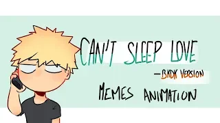 [Meme] Can't Sleep love - bakudeku vers.