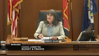 06/06/22 Council Committees: Budget & Finance