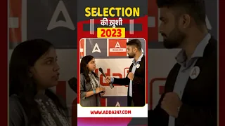 SELECTION की ख़ुशी #selection #adda247 #shorts #shortsfeed