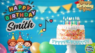 Smith Happy Birthday Song – Happy Birthday to You