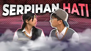 [DRAMA] SERPIHAN HATI💓