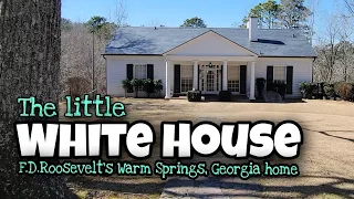 Franklin D Roosevelt Little White House | Warm Springs Georgia