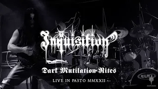 INQUISITION - Dark Mutilation Rites (Live in Pasto, Colombia 2022)