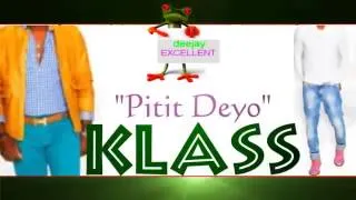 KLASS - PITIT DEYÒ