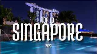 Top 10 Things To Do In Singapore In 2023 | Travel Guide