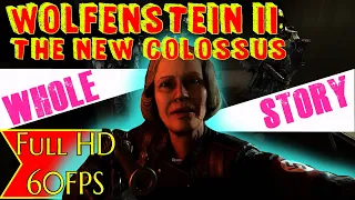 Wolfenstein II The New Colossus gameplay 2020 Full Walkthrough Playthrough No Commentary whole story