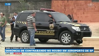 SP: Polícia investiga carga de ouro roubada em aeroporto