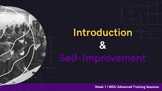 Introduction & Self-Improvement - Advanced Training Debate Workshop: Week 1