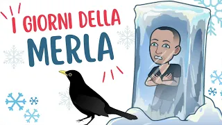 I GIORNI DELLA MERLA (The days of the blackbird) ❄️ | Podcast in Italian