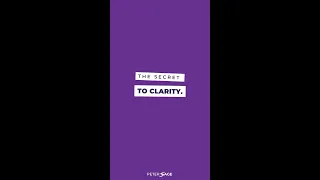 The Secret To Clarity| Peter Sage #shorts