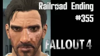 🕹️ Railroad Ending - The Nuclear Option - Part 355- Let's Play Fallout 4