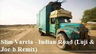 Slim Varela   Indian Road (Luji & Joe b Remix) previev