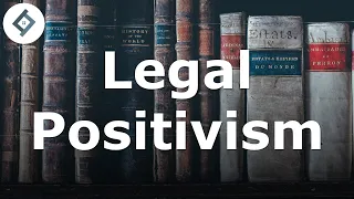 Introduction to Legal Positivism | Jurisprudence