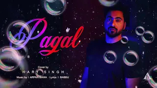 Hart Singh | Pagal | Reply to Diljit Dosanjh | New Punjabi Song 2018