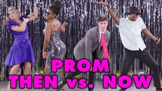 PROM DANCE MOVES THEN VS. NOW