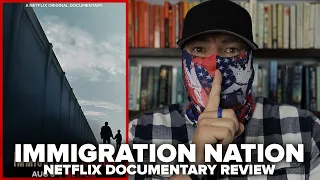 Immigration Nation (2020) Netflix Limited Series Documentary Review