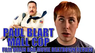 Bad Movie Beatdown: Paul Blart - Mall Cop (REVIEW)