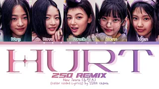 NewJeans - Hurt (250 Remix) Lyrics (뉴진스 Hurt 가사) (Color Coded Lyrics Han/Rom/Eng)
