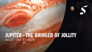 Jupiter, The Bringer of Jollity - from Holst's The Planets