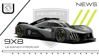 LMH PEUGEOT 9X8 Le Mans Hypercar Présentation du projet de PEUGEOT pour 2022 #UPN 02