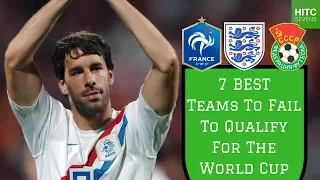 7 Best Teams to FAIL to Qualify for the World Cup | HITC Sevens