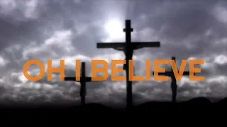 Grace of God Music-"I Believe"- featuring Doug Eden (Official Lyric Video)