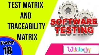 Difference between Test matrix and Traceability matrix | Software Testing Interview Questions