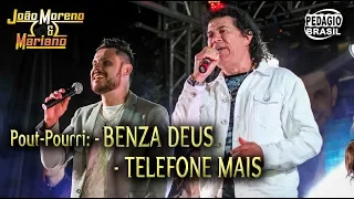 JOÃO MORENO E MARIANO - Benza Deus / Telefone Mais