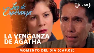 Luz de Esperanza: Ágatha incendió la casa de Petronilo como venganza (Capítulo n° 08)