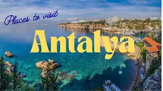 Antalya Unveiled: Top 10-Gems for Travel Enthusiasts