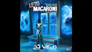 Dj Vielo X Leto - Macaroni feat  Ninho Remix Afro