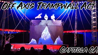 Off Axis Trampwall Act - Flynn Creek Circus 2023 - Trampoline Wall Acrobatic Circus Act For Hire