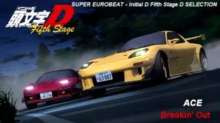 Initial D 5th Stage Soundtrack  Breakin' Out