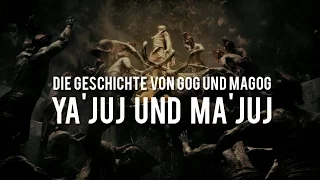 Ya'juj und Ma'juj [Gog und Magog]