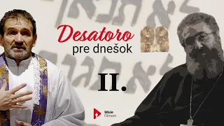 DESATORO PRE DNEŠOK: 2. prikázanie /o. Kuffa/