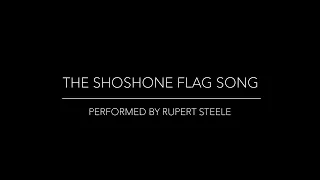 The Shoshone Flag Song