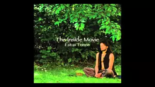 Estas Tonne  - The Inside Movie - 2012 (Full album) - Tuned in 432 hz