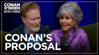 Jane Fonda Won’t Marry Conan | Conan O’Brien Needs a Friend