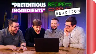 REACTING to PRETENTIOUS INGREDIENTS Recipe Relay Video | Sorted Food