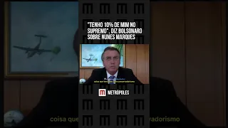 "Tenho 10% de mim no Supremo", diz Bolsonaro sobre Nunes Marques
