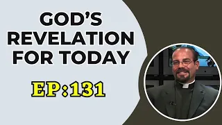 Fr. Iannuzzi Radio Program: Ep: 131- Revelation for Today - Learning to Live in Divine Will(2-20-21)