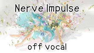 [Karaoke | off vocal] Nerve Impulse [Police Piccadilly]