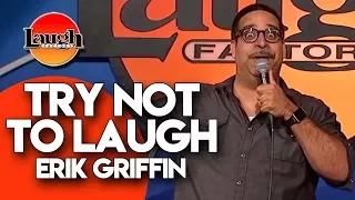 TRY NOT TO LAUGH | Erik Griffin | Stand-Up Comedy