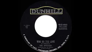 1967 Woolies - Who Do You Love (mono 45)