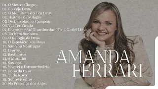 Amanda Ferrari As Melhores [Os Principais Lançamentos e Participações]