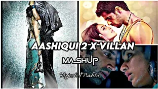 Aashiqui 2 x Ek Villain Mashup _ Dj Rajesh _ Mithoon _ Shraddha Kapoor _ Aditya Roy Kapoor