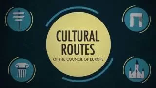 Cultural Routes of the Council of Europe