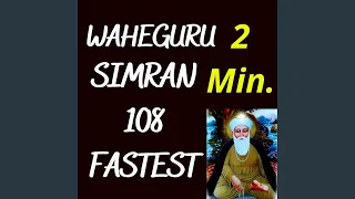 Waheguru Simran 108 Times Fast